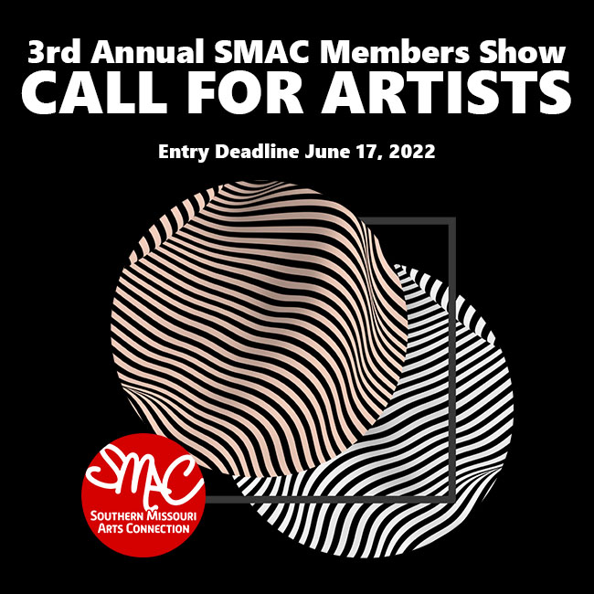 CALL FOR ARTISTS: 3rd Annual SMAC Members Exhibit