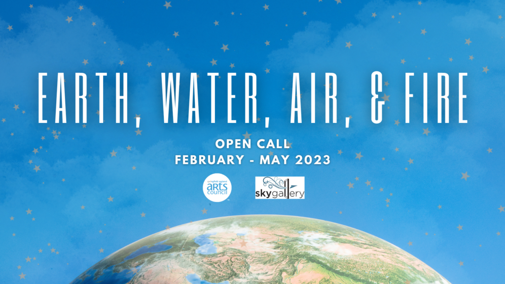 Sky Gallery Call for Artists: Earth, Water, Air, & Fire