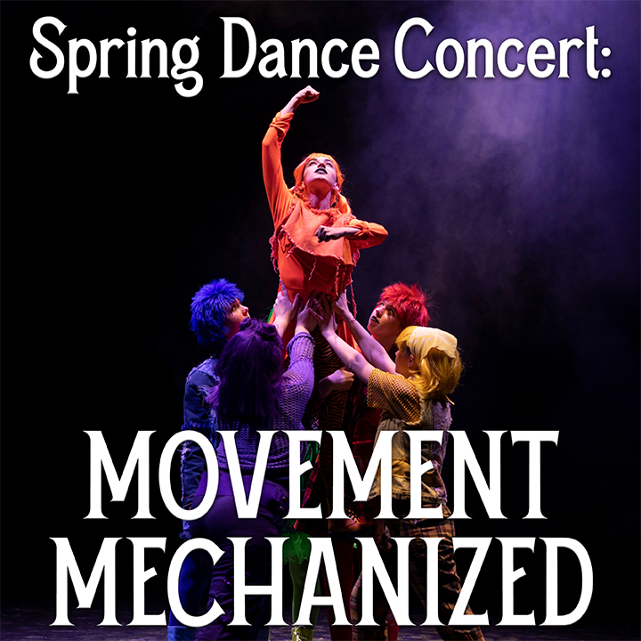 Spring Dance Concert: Movement Mechanized - Presented by MSU Dance -  Springfield Regional Arts Council