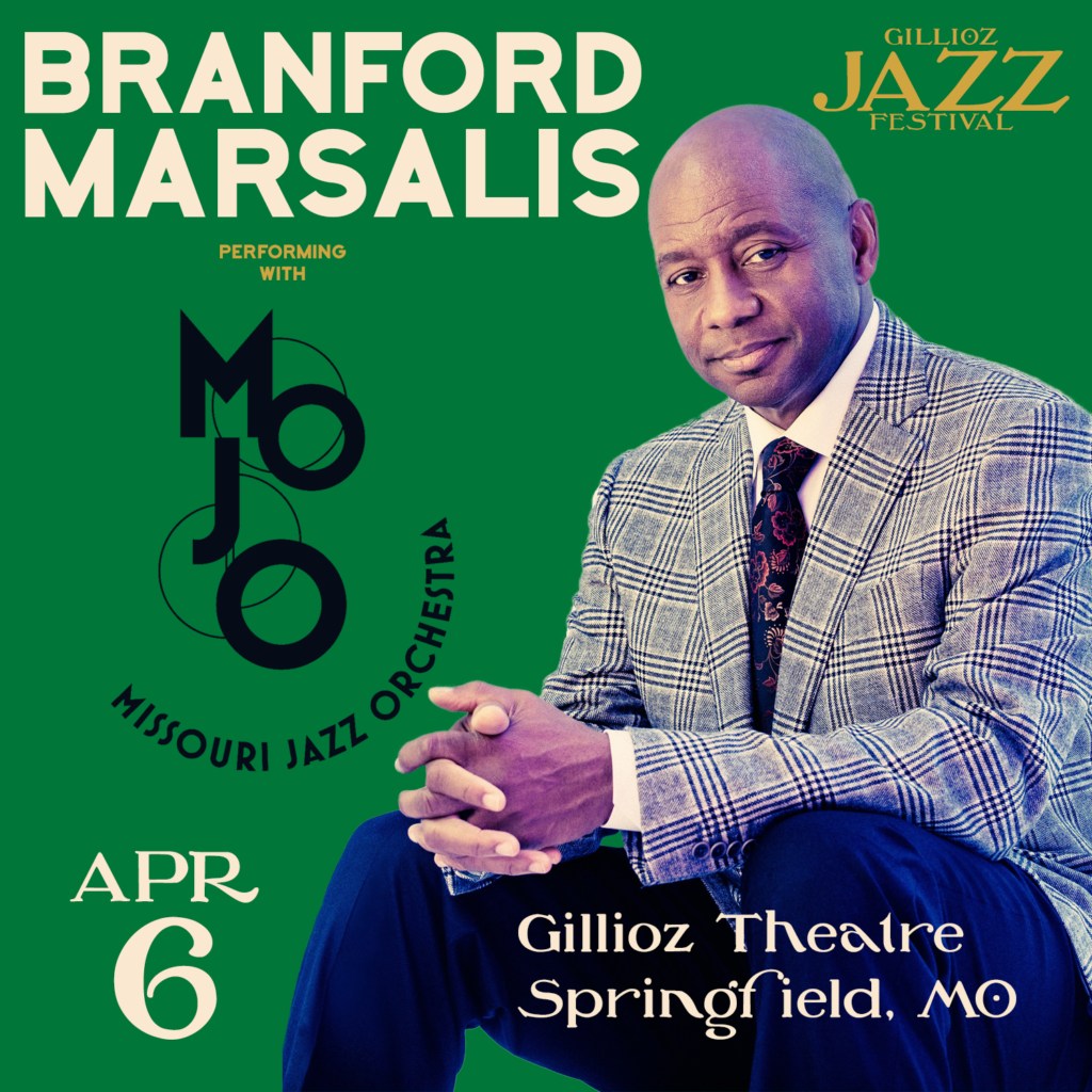 BRANFORD MARSALIS TO HEADLINE INAUGURAL GILLIOZ JAZZ FESTIVAL - APRIL 5-7, 2024